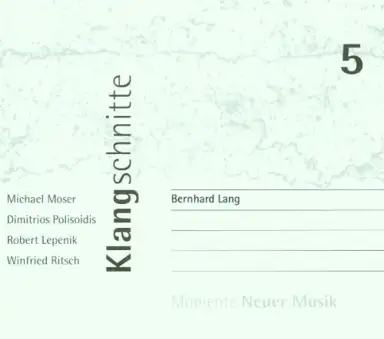 Klangschnitte – Momente neuer Musik 5
