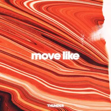 Move Like