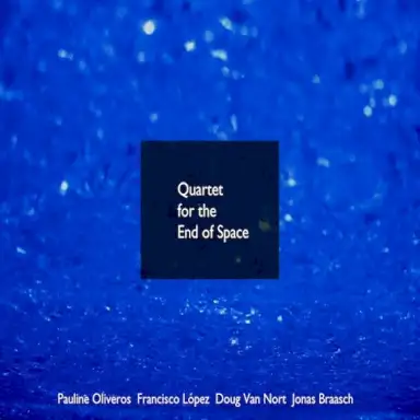 Quartet for the End of Space