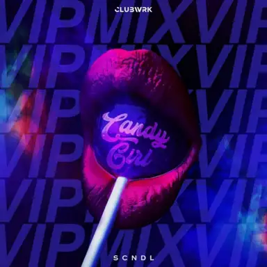 Candy Girl (VIP mix)