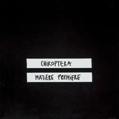 CHIROPTERA MATIERE PREMIERE