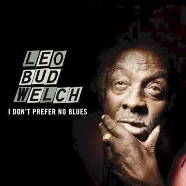 I Don’t Prefer No Blues