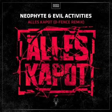 Alles Kapot (D-Fence Remix)