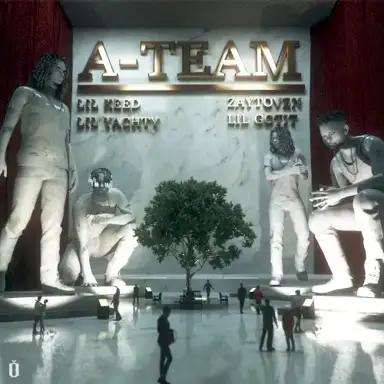 A‐Team (You Ain’t Safe)