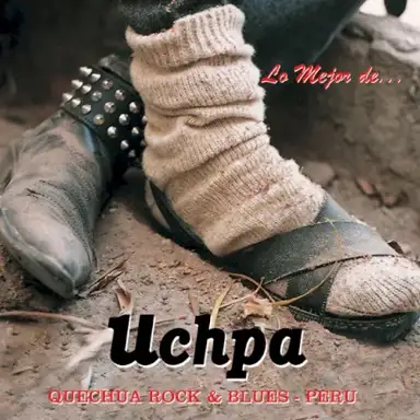 Lo mejor de Uchpa