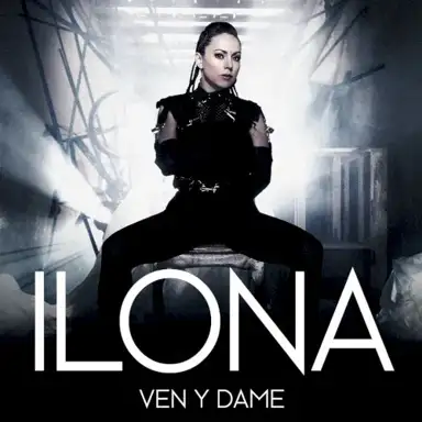 Ven y dame