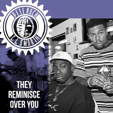 They Reminisce Over You