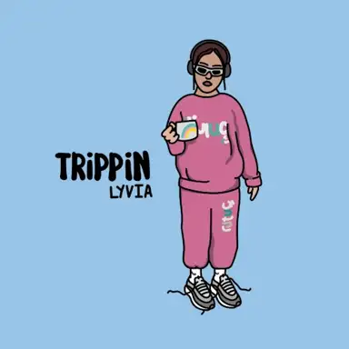 Trippin