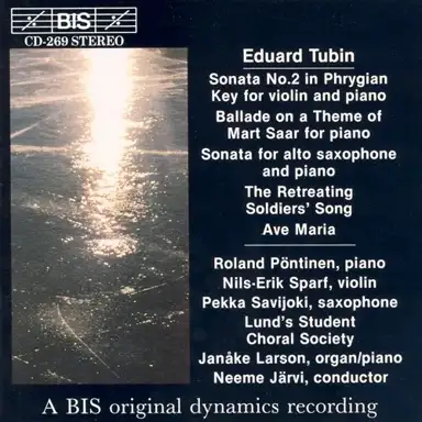 Sonata no. 2 in Phrygian Key / Ballade on a Theme of Mart Saar / Sonata for Alto Saxophone and Piano / The Retreating Soldier's Song / Ave Maria