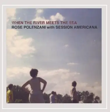When the River Meets the Sea