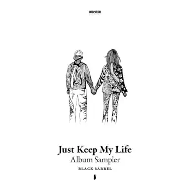Just Keep My Life (Sampler)