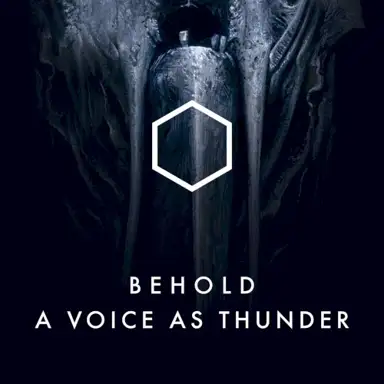 Behold a Voice as Thunder (Short Edit)