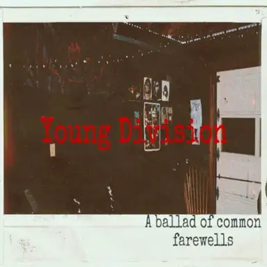 A Ballad of Common Farewells (I'm Leaving)