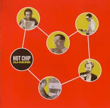 DJ-Kicks: Hot Chip