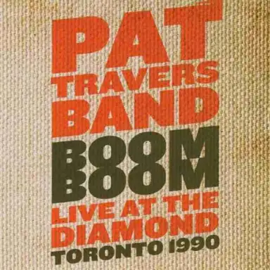 Boom Boom: Live At The Diamond Toronto 1990