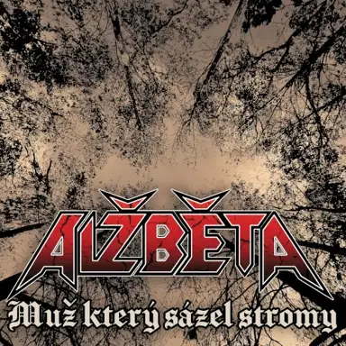 Muž, který sázel stromy