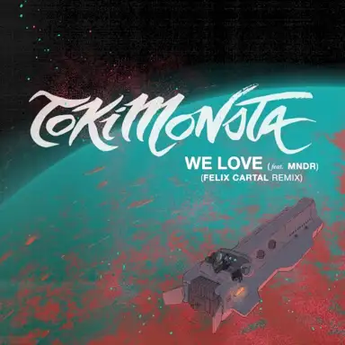We Love (Felix Cartal remix)