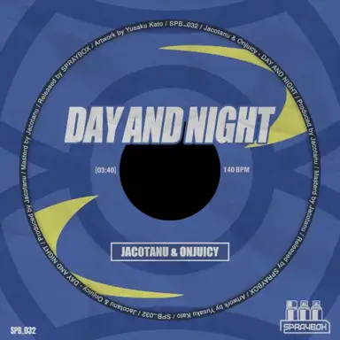 DAY AND NIGHT