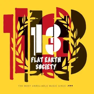 13 - The Most Unreliable Music Since 1999