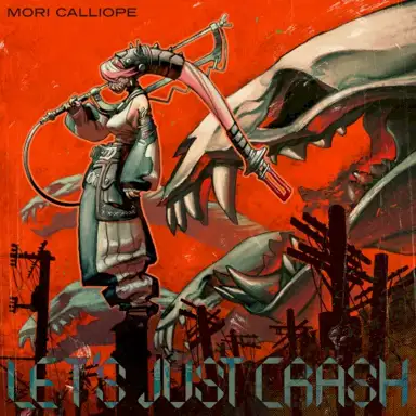 LET’S JUST CRASH
