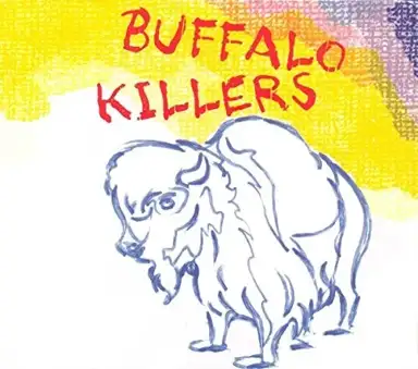 Buffalo Killers
