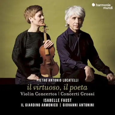 il virtuoso, il poeta (Violin Concertos & Concerti Grossi)