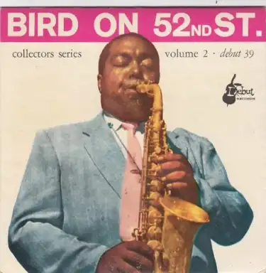 Bird on 52nd St., Volume 2