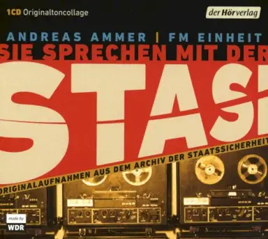 Sie sprechen mit der Stasi