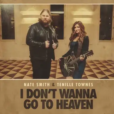 I Don’t Wanna Go to Heaven