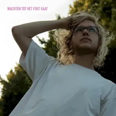 Wachten Tot Het Fout Gaat