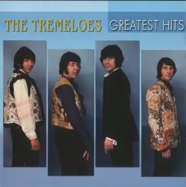 The Tremeloes Greatest Hits