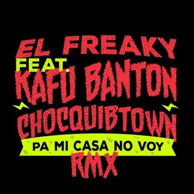 Pa' mi casa no voy (remix)
