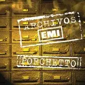 Archivos EMI 'Porchetto'