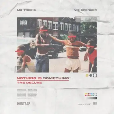 Nothing Is Something (The Deluxe)