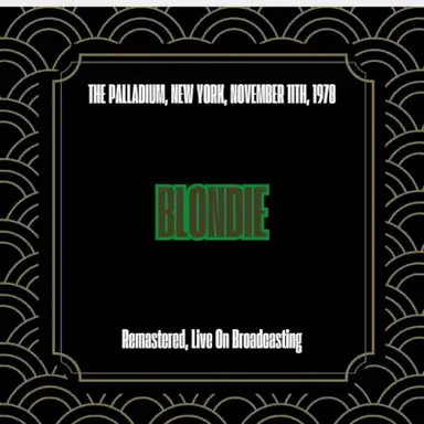 The Palladium, New York, November 11th, 1978 (Remastered, Live On Broadcasting)