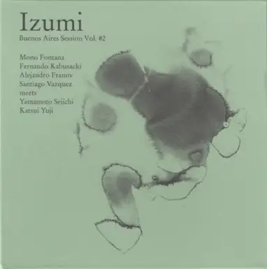 Izumi: Buenos Aires Session, Volume 2