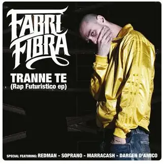 Tranne te (Rap futuristico EP)