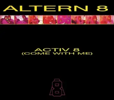 Activ 8 (Come with Me)