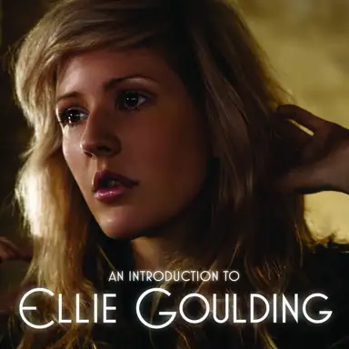 An Introduction to Ellie Goulding