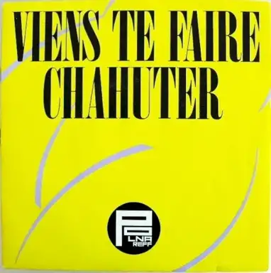 Viens te faire chahuter