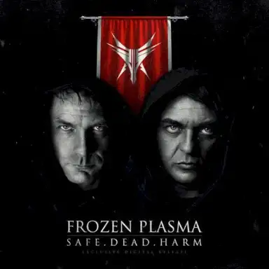 Safe. Dead. Harm
