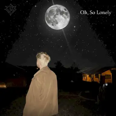Oh, So Lonely