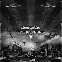 Drydeck meets Ondubground