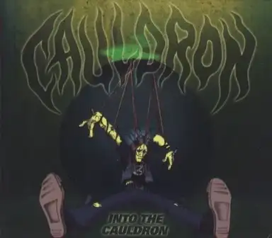 Into the Cauldron