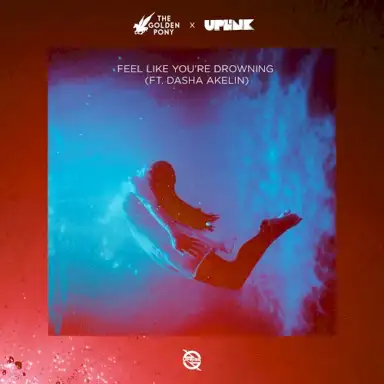 Feel Like You're Drowning