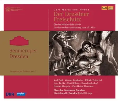 Der Dresdner Freischütz für das "Weber-Jahr 1951"