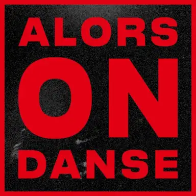 Alors On Danse
