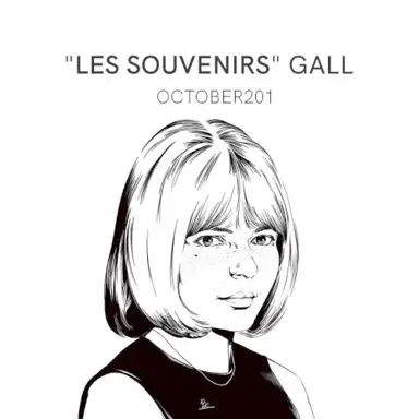 Les Souvenirs, Gall