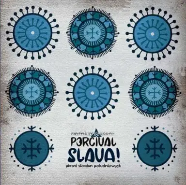 Slava I - Pieśni Słowian Południowych