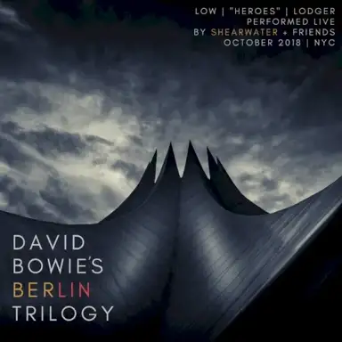 Shearwater Plays Bowie's Berlin Trilogy